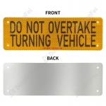 Reflective Aluminum Sign For Vehicle - Do Not Overtake Signs